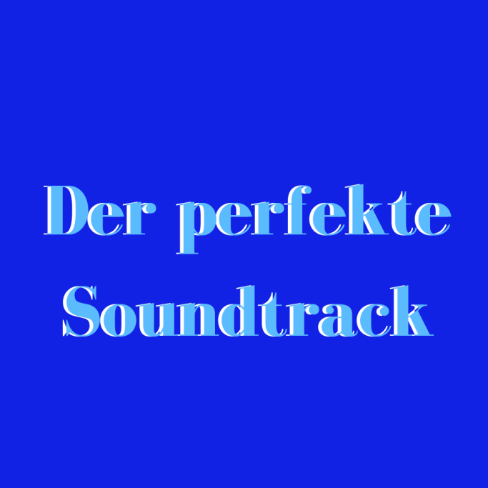 Der perfekte Soundtrack – die Hoffnung auf Resonanz
